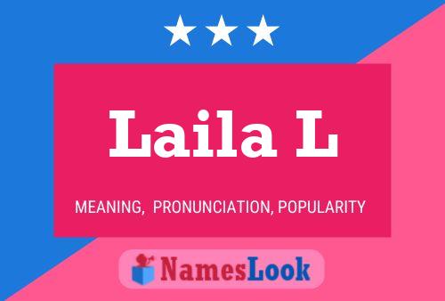 Laila L 名字海报