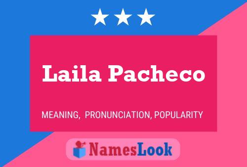 Laila Pacheco 名字海报