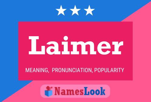 Laimer 名字海报