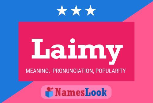 Laimy 名字海报