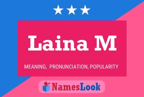 Laina M 名字海报