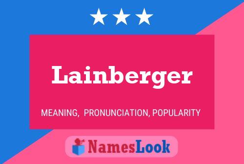 Lainberger 名字海报