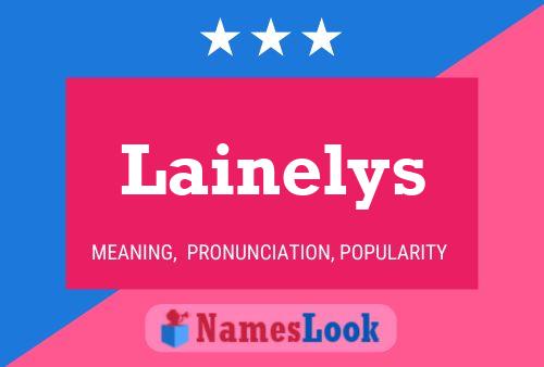 Lainelys 名字海报