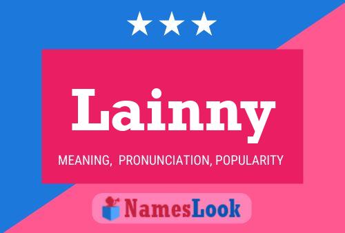 Lainny 名字海报