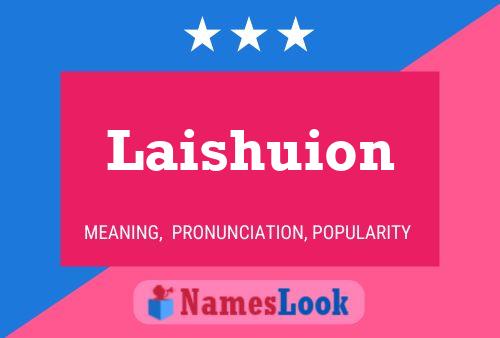 Laishuion 名字海报