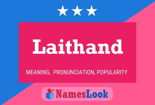 Laithand 名字海报