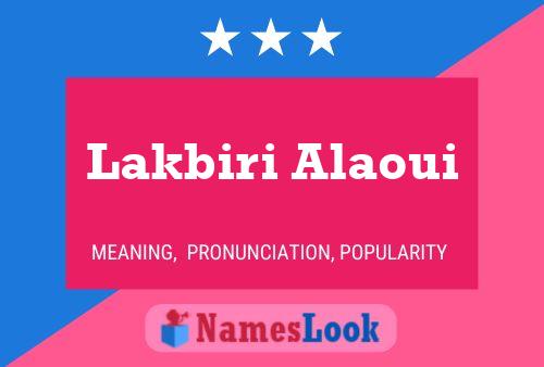 Lakbiri Alaoui 名字海报