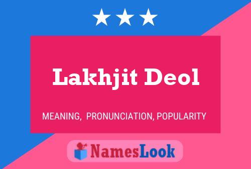 Lakhjit Deol 名字海报