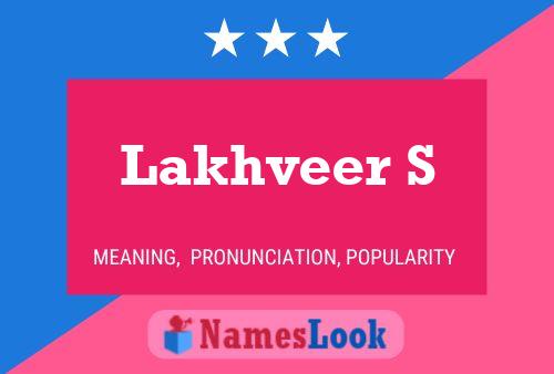 Lakhveer S 名字海报