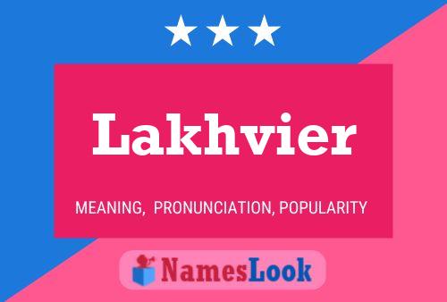 Lakhvier 名字海报