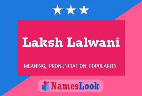 Laksh Lalwani 名字海报