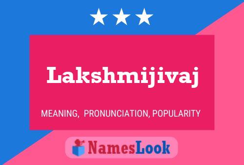 Lakshmijivaj 名字海报