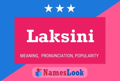 Laksini 名字海报