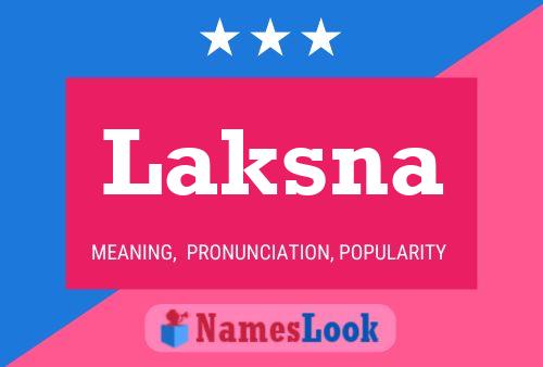 Laksna 名字海报