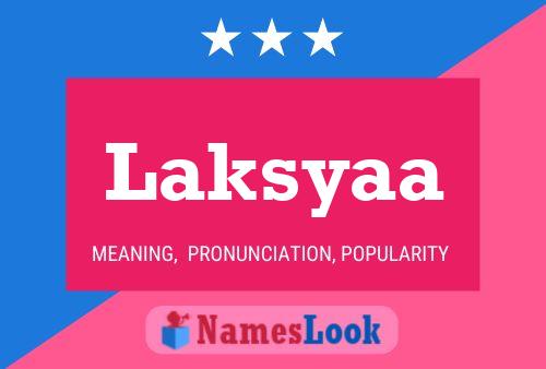 Laksyaa 名字海报