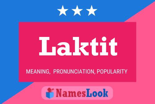 Laktit 名字海报