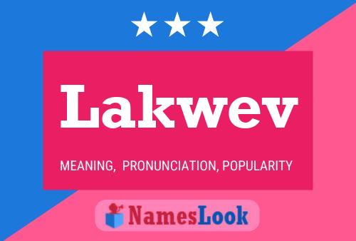 Lakwev 名字海报