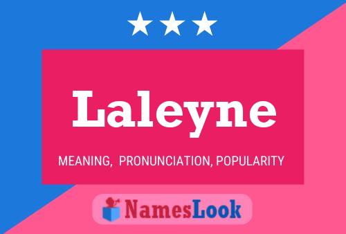 Laleyne 名字海报