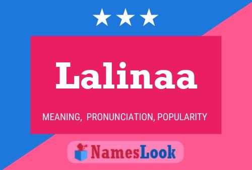 Lalinaa 名字海报