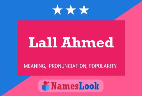 Lall Ahmed 名字海报