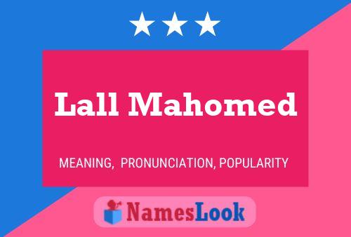 Lall Mahomed 名字海报