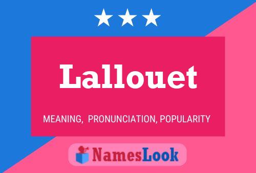 Lallouet 名字海报