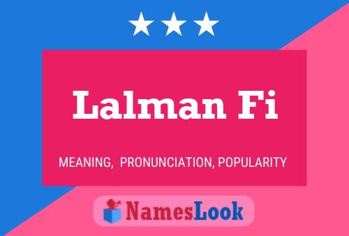 Lalman Fi 名字海报