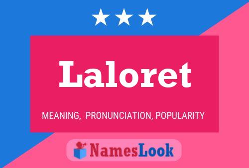 Laloret 名字海报