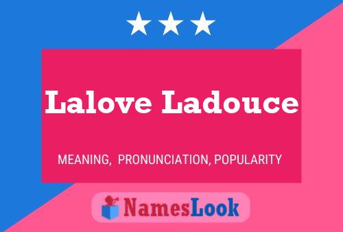 Lalove Ladouce 名字海报