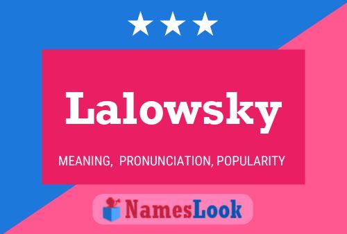 Lalowsky 名字海报