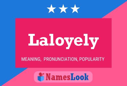 Laloyely 名字海报