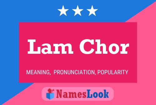 Lam Chor 名字海报