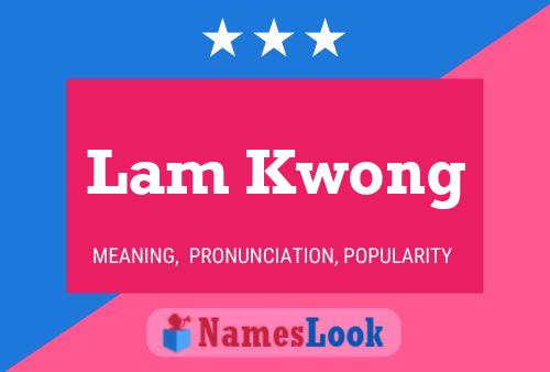 Lam Kwong 名字海报