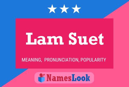 Lam Suet 名字海报