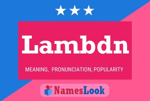 Lambdn 名字海报