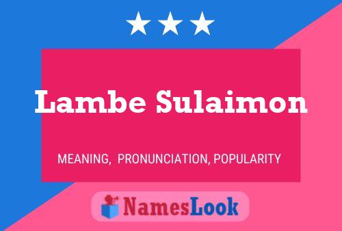 Lambe Sulaimon 名字海报