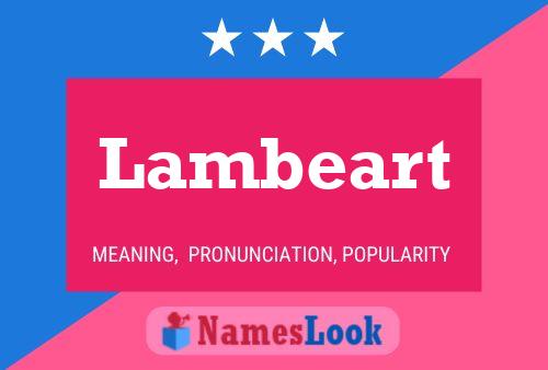 Lambeart 名字海报