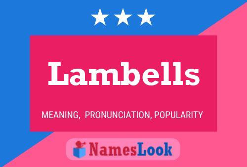 Lambells 名字海报