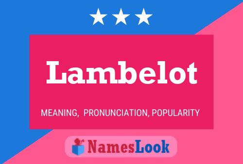 Lambelot 名字海报