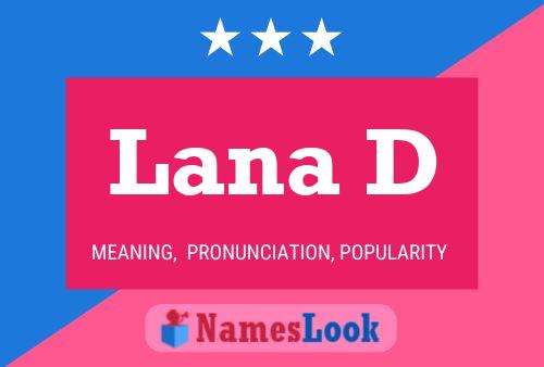 Lana D 名字海报