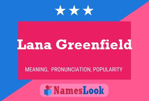 Lana Greenfield 名字海报