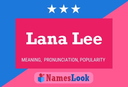 Lana Lee 名字海报