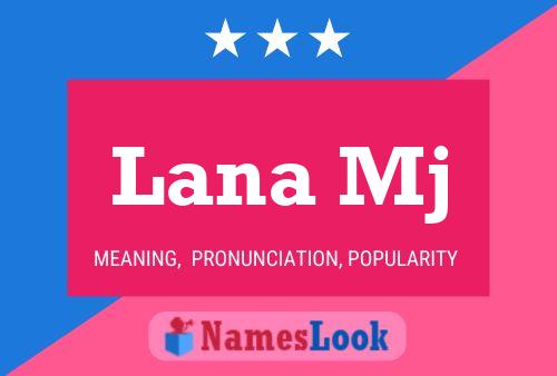 Lana Mj 名字海报