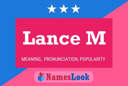 Lance M 名字海报