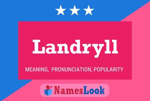 Landryll 名字海报