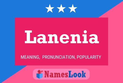 Lanenia 名字海报