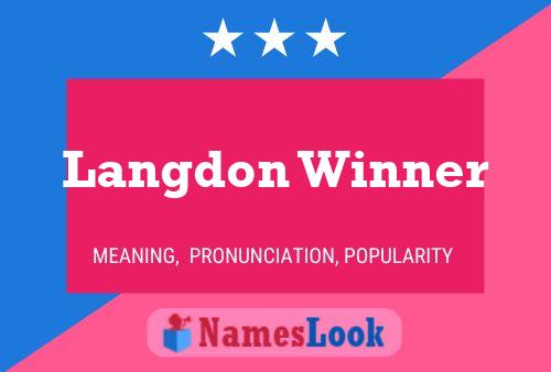 Langdon Winner 名字海报