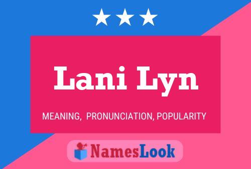 Lani Lyn 名字海报