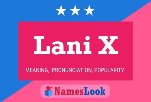 Lani X 名字海报