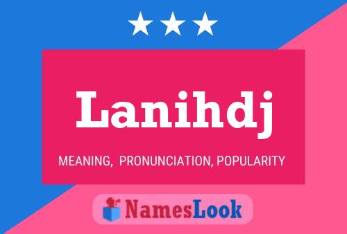 Lanihdj 名字海报